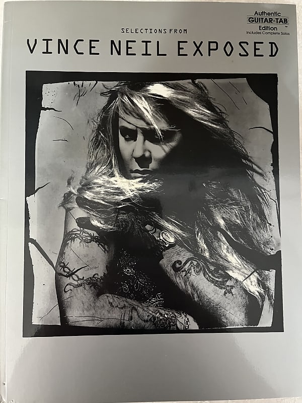 VINCE NEIL ／EXPOSED 【バンドスコア】初版発行 バンドスコア/ヴィンスニール「エクスポーズド~ |本 | 通販 | Amazon