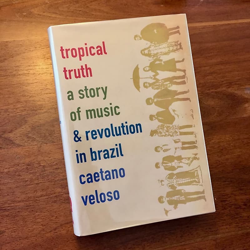 Caetano Veloso - Tropical Truth: A Story of Music and Revolution in Brazil image 1