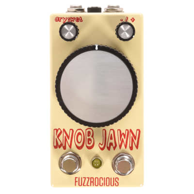 Fuzzrocious Knob Jawn