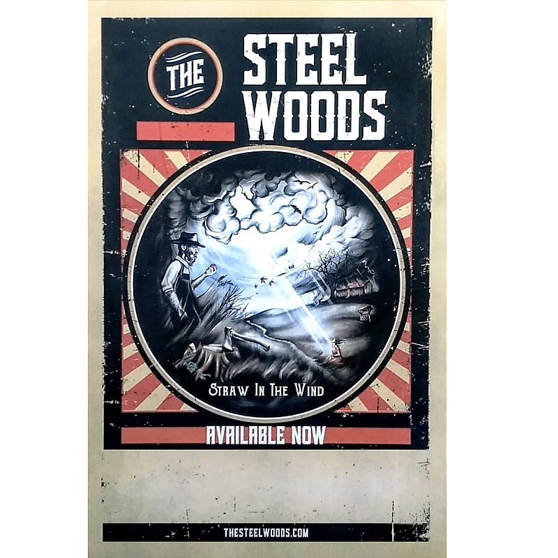 The Steel Woods Straw In Wind Ltd Ed Rare Tour Poster! Reverb