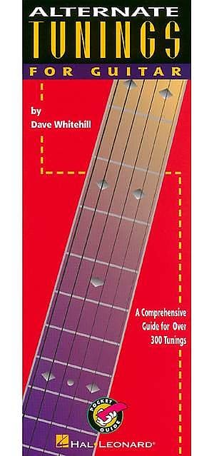 Alternate Tunings For Guitar Pocket Guide 