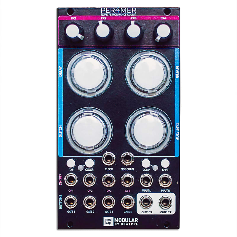 Modbap Per4mer Quad Performance Effects Module Reverb