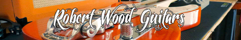 Robert Wood Guitars
