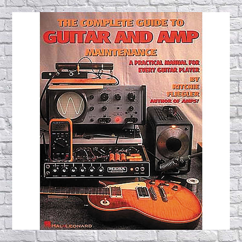 Hal Leonard The Complete Guide to Guitar and Amp Maintenance Book image 1