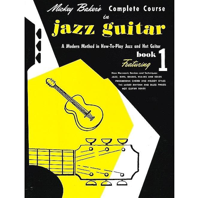 Mickey Baker's Complete Course in Jazz Guitar - Book 1 image 1