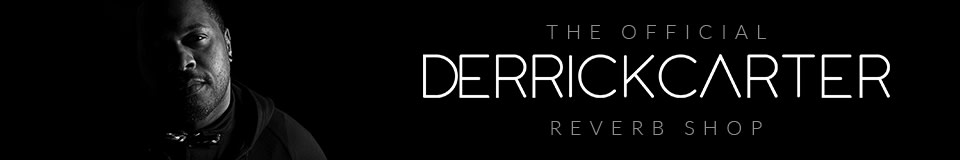 The Official Derrick Carter Reverb Shop 