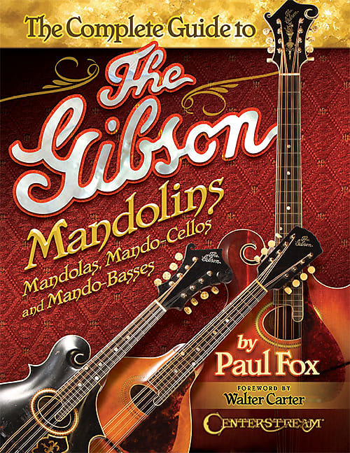 The Complete Guide to the Gibson Mandolins Reverb