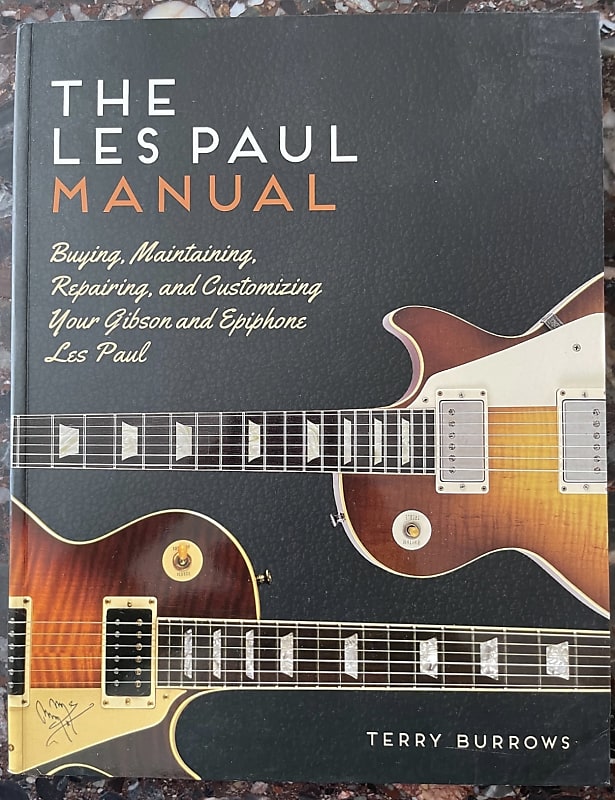 Gibson The Les Paul Manual 2015 Terry Burrows Reverb