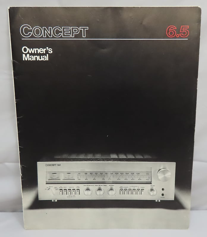 Vintage Original Concept 6.5 Stereo Receiver Owners Manual & Schematic