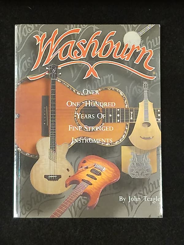 Washburn Over One Hundred Years Of Fine Stringed Instruments Reverb