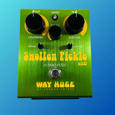 Way Huge WHE401 Swollen Pickle MkII Jumbo Fuzz