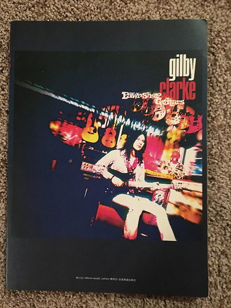 Gilby Clarke - Pawnshop Guitars - Guitar tab / tablature Book - Japan