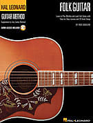 Hal Leonard Folk Guitar Method - Learn to Play Rhythm and Lead Folk Guitar with Step-by-Step Lessons and 20 Great Songs image 1