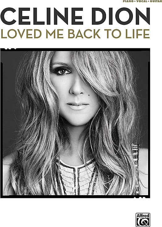 Celine Dion: Loved Me Back to Life | Reverb