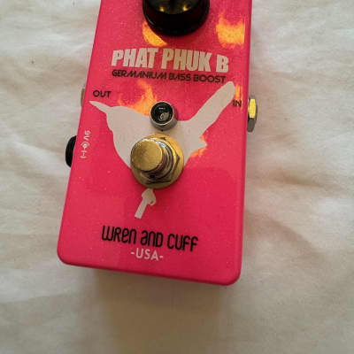 Wren and Cuff Phat Phuk B | Reverb