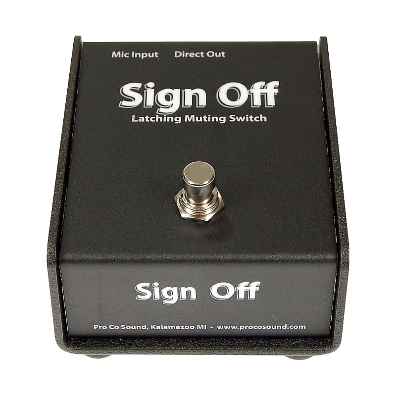 ProCo Sign Off Latching Muting Switch for Microphones | Reverb