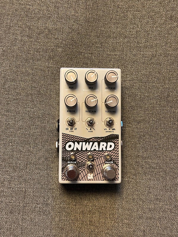 Chase Bliss Audio Onward