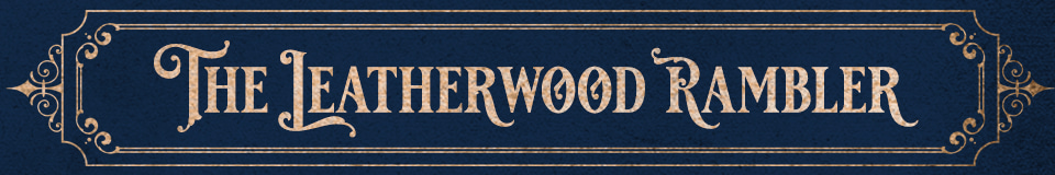 The Leatherwood Rambler
