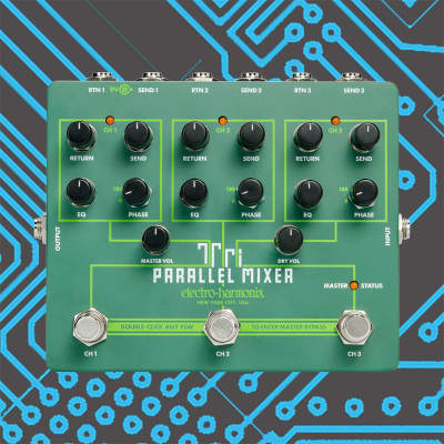 ギター electro-harmonix PARALLEL MIXER Tri Parallel Mixer | Effects Loop Mixer / Switcher - Electro