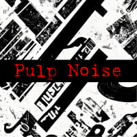 Pulp Noise