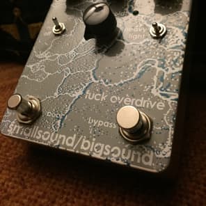 ギター smallsound bigsound fuck over drive SmallSound/BigSound Fuck Overdrive | Reverb
