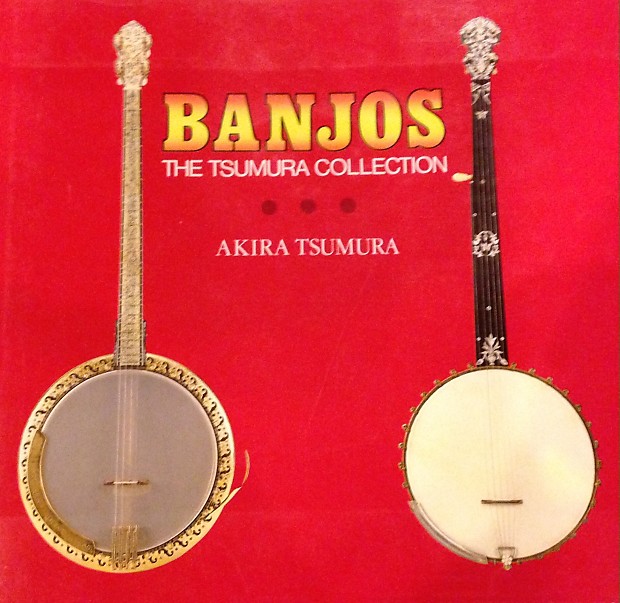 Banjos: The Tsumura Collection Banjo Book | Reverb