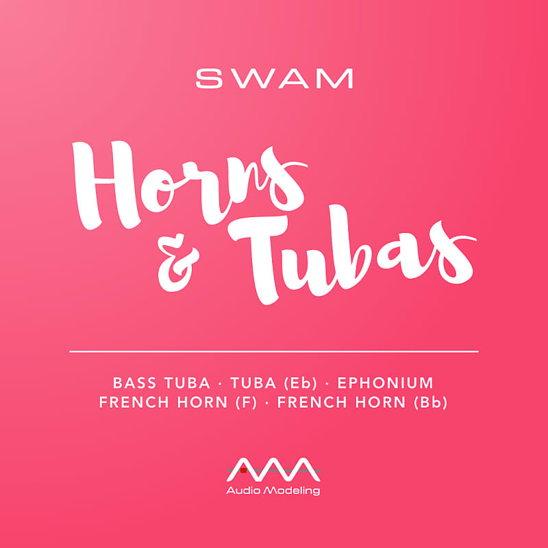Audio Modeling SWAM Horns & Tubas Virtual Instrument Reverb