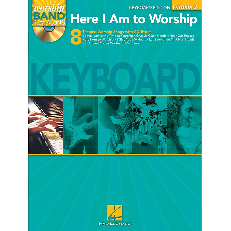 Here I Am to Worship: 8 Themed Worship Songs with CD Tracks - Worship Band Play-Along (Keyboard Edition - Volume 2) image 1