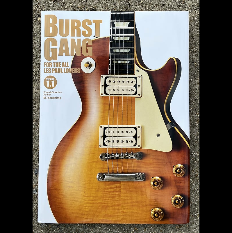 Just in direct from JAPAN! Burst Gang Book 1.1. Ultimate collectors 1959  Les Paul guitar book!