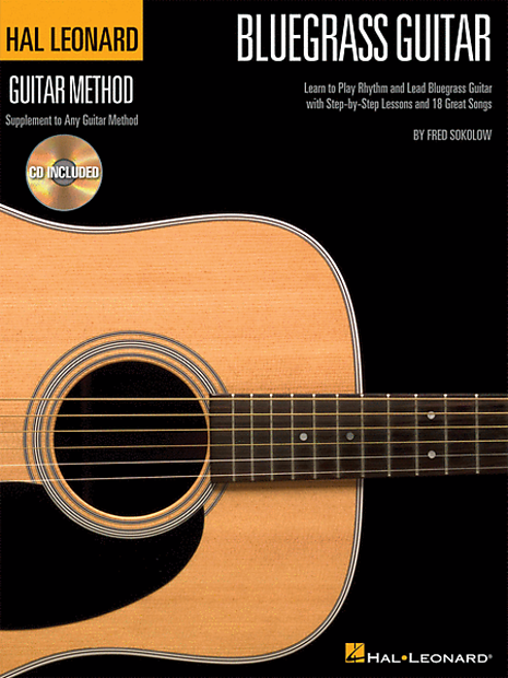Hal Leonard Bluegrass Guitar Method: Learn to Play Rhythm and Lead Bluegrass Guitar with Step-by-Step Lessons and 18 Great Songs image 1