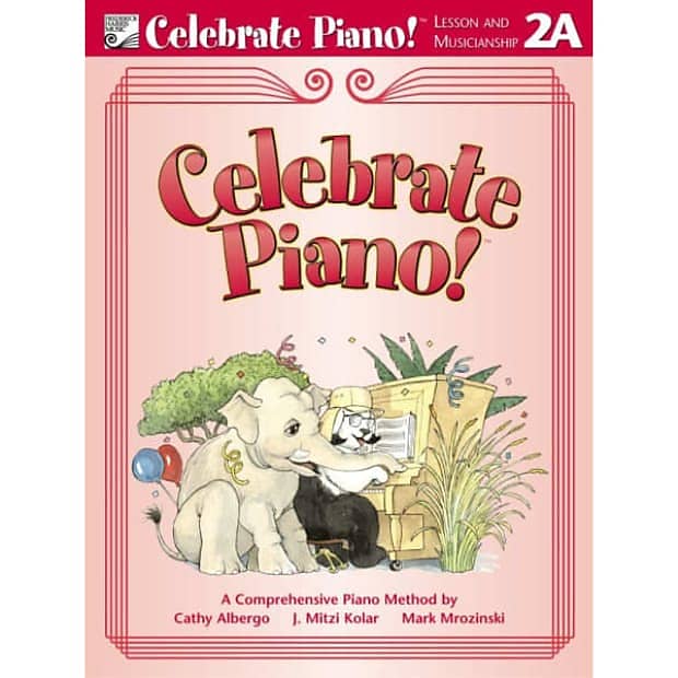 Lesson and Musicianship 2A: A Comprehensive Piano Method (Celebrate Piano!) .. image 1