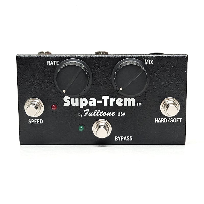 Fulltone Supa-Trem