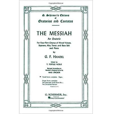 The Messiah: An Oratorio for Four-Part Chorus of Mixed Voices, Soprano, Alto, Tenor, and Bass Soli and Piano image 2