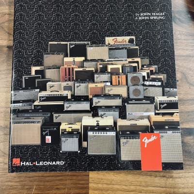 Fender Amps - The First Fifty Years by John Teagle and John
