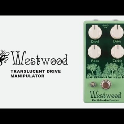 EarthQuaker Devices Westwood Translucent Drive Manipulator | Reverb UK