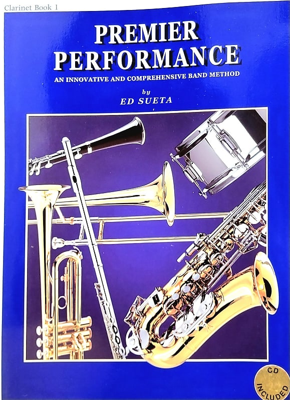 Ed Sueta Premier Performance Band Method- Clarinet Book 1 | Reverb