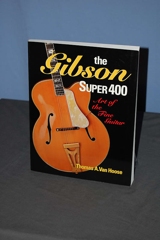 Book Gibson Super 400 by Tom Van Hoose image 1