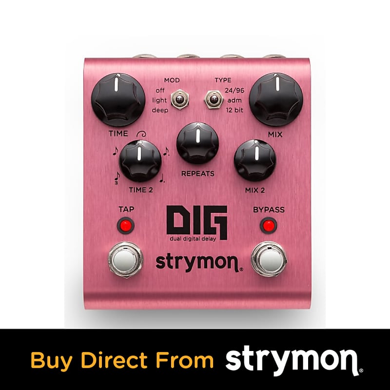【タイムセール中】Strymon DIG v1 Secondary Functions: DIG Dual Digital Delay - Strymon