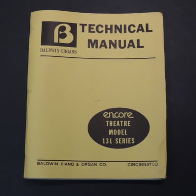 Baldwin Encore Theatre Model 131 Series Technical Manual [Three Wave Music] for sale