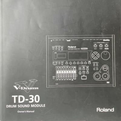 Roland TD-30 Drum Module Owner's Manual