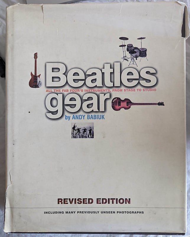 Beatles Gear by Andy Babiuk Music Instruments Reference Book