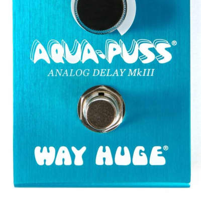 ギター Way Huge Smalls WM71 AQUA-PUSS MK III Way Huge Smalls Aqua-Puss Analog Delay MkIII WM71