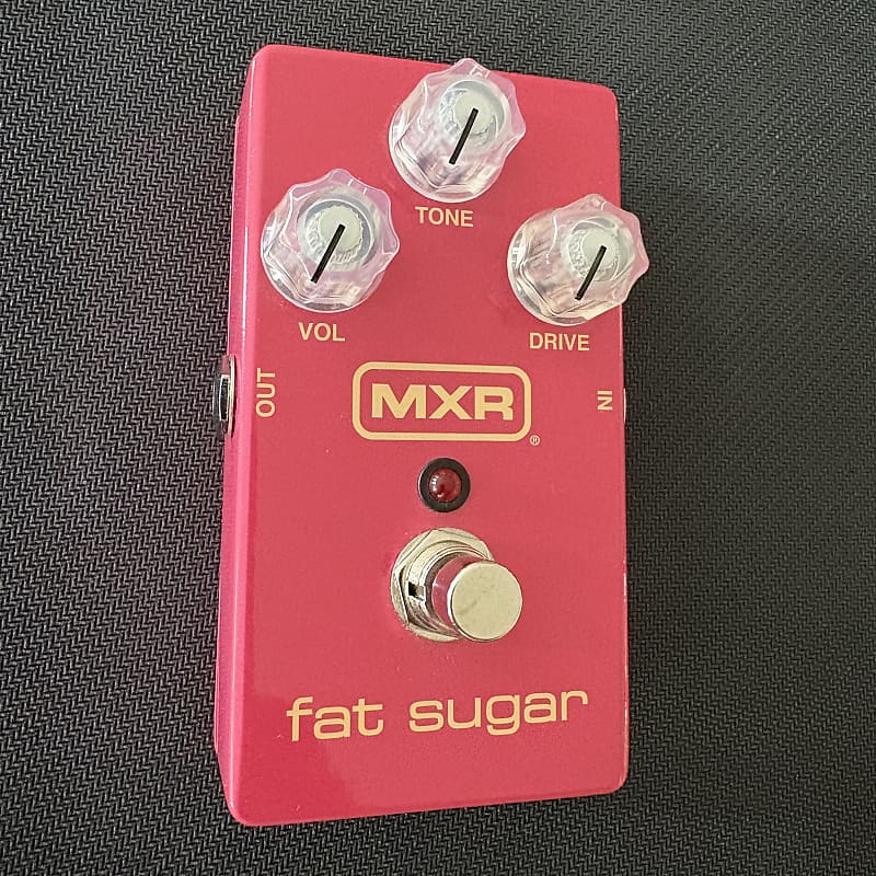 MXR Fat Sugar