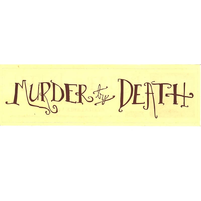 MURDER BY DEATH Red of Tooth & Claw Ltd Ed RARE Sticker! | Reverb