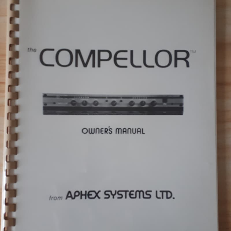 Aphex Systems Ltd. The compellor Users Manual Reverb UK