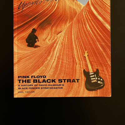Pink Floyd - The Black Strat - A History Of David Gilmour's Black Fender Stratocaster - Phil Taylor image 1