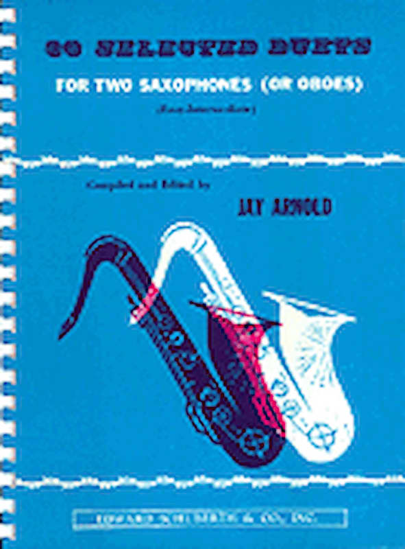 Saxophone 30 Selected Duets For Two Saxophones Or Oboes Easy Reverb