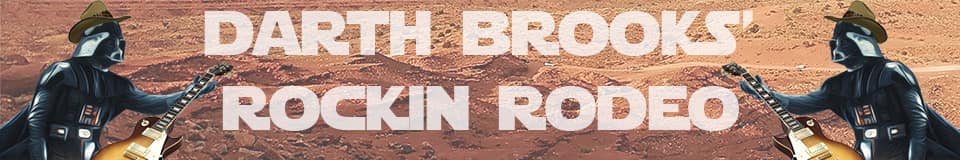 Darth Brooks' Rockin Space Rodeo