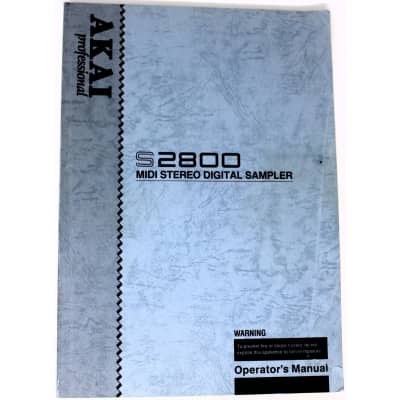 Akai Professional S2800 Midi Stereo Digital Sampler Operator's Manual 1992