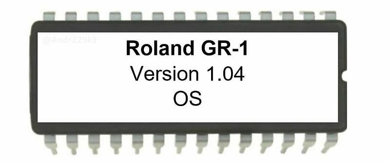 Roland GR-1 - Version 1.04 Firmware OS Update EPROM for GR1 Guitar Synthesizer image 1